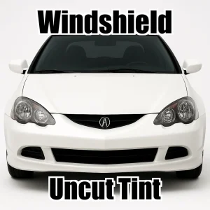 Xfinity Uncut Windshield Only Tint Kit for Acura RSX 2002-2006