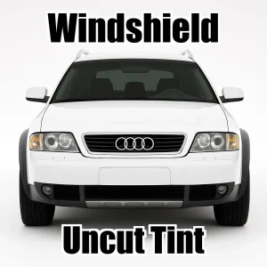 Xfinity Uncut Windshield Only Tint Kit for Audi Allroad Quattro 2001-2003