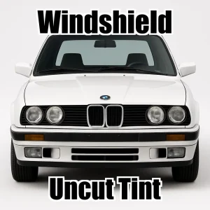 Xfinity Uncut Windshield Only Tint Kit for BMW 3 Series 2 Door 325 1990-1991
