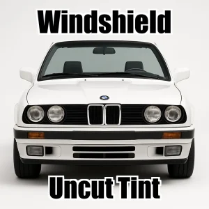 Xfinity Uncut Windshield Only Tint Kit for BMW 3 Series Convertible 325 1987-1989