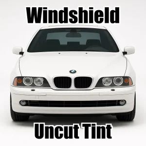 Uncut Windshield Window Tint Kit for BMW 5 Series 4 Door 525 2001-2003