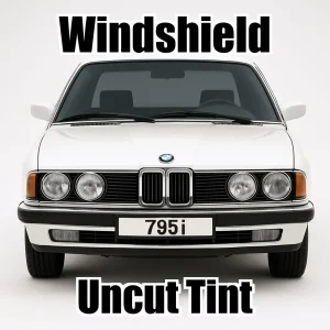 Xfinity Uncut Windshield Only Tint Kit for BMW 7 Series 4 Door 735 1985-1987