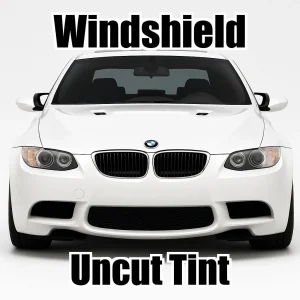 Ceramic Uncut Windshield Window Tint Kit for BMW M 2006-2008
