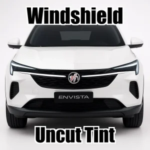 Uncut Windshield Window Tint Kit for Buick ENVISTA 2024-2026