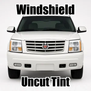 Uncut Windshield Window Tint Kit for Cadillac Escalade 2002-2005
