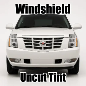 Uncut Windshield Window Tint Kit for Cadillac Escalade ESV 2007-2014