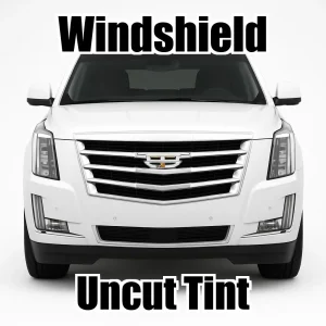 Uncut Windshield Window Tint Kit for Cadillac Escalade ESV 2015-2020