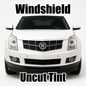 Uncut Windshield Window Tint Kit for Cadillac SRX 2010-2016