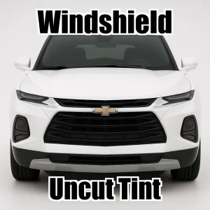 Uncut Windshield Window Tint Kit for Chevy Blazer 2019-2026