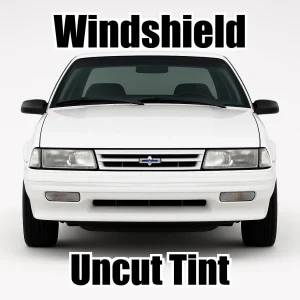 Uncut Windshield Window Tint Kit for Chevy Cavalier 2 Door 1990-1994