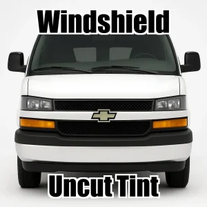 Uncut Windshield Window Tint Kit for Chevy Express Van Passenger EXT 2003-2026