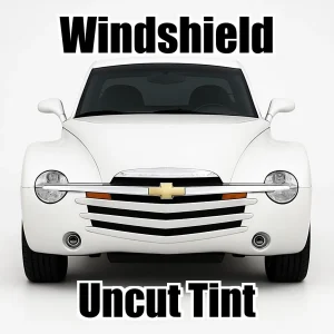 Uncut Windshield Window Tint Kit for Chevy SSR 2004-2006