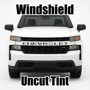 Uncut Windshield Window Tint Kit for Chevy Silverado 1500 Standard Cab 2019-2026
