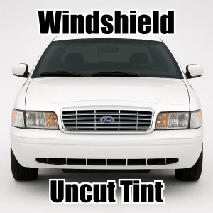Uncut Windshield Window Tint Kit for Ford Crown Victoria 2000-2011
