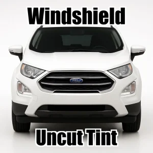 Uncut Windshield Window Tint Kit for Ford Ecosport 2018-2023