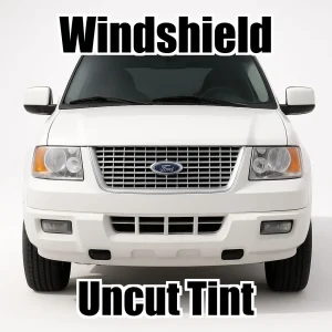 Uncut Windshield Window Tint Kit for Ford Expedition 2003-2006
