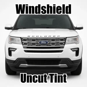 Ceramic Uncut Windshield Window Tint Kit for Ford Explorer 2017-2019