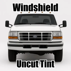 Uncut Windshield Window Tint Kit for Ford F-350 Extended Cab 1997-1999