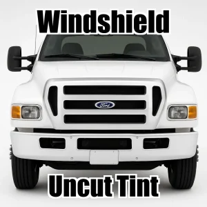 Uncut Windshield Window Tint Kit for Ford F-650 Extended Cab 2008-2010