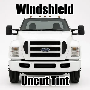 Uncut Windshield Window Tint Kit for Ford F-650 Standard Cab 2011-2012