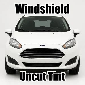 Uncut Windshield Window Tint Kit for Ford Fiesta Hatchback 2011-2019