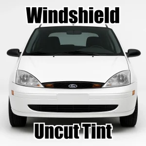 Uncut Windshield Window Tint Kit for Ford Focus 2 Door Hatch 2000-2007