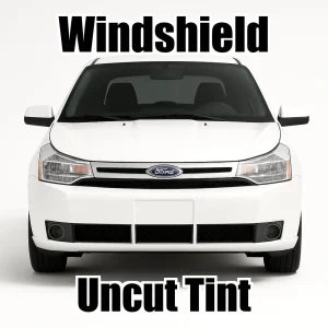 Uncut Windshield Window Tint Kit for Ford Focus 4 Door 2008-2011