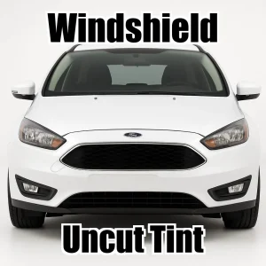Uncut Windshield Window Tint Kit for Ford Focus 4 Door Hatch 2015-2018