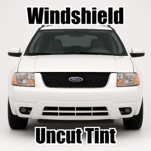 Uncut Windshield Window Tint Kit for Ford Freestyle 2005-2007