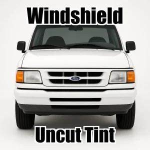 Uncut Windshield Window Tint Kit for Ford Ranger Single Cab 1993-1997