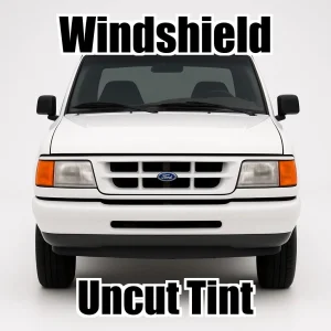 Uncut Windshield Window Tint Kit for Ford Ranger Super Cab 1993-1997
