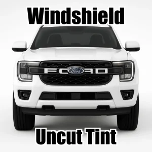 Uncut Windshield Window Tint Kit for Ford Ranger Super Crew 2024-2026
