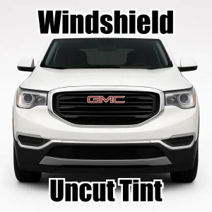 Uncut Windshield Window Tint Kit for GMC Acadia 2017-2023