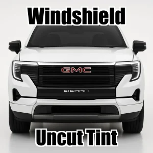 Uncut Windshield Window Tint Kit for GMC SIERRA EV 2024-2026