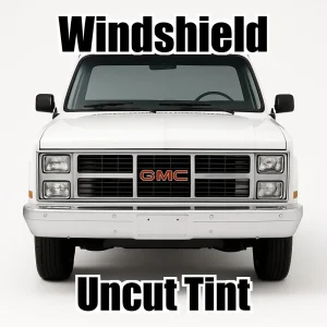 Ceramic Uncut Windshield Window Tint Kit for GMC Sierra 1500 Standard Cab 1981-1987