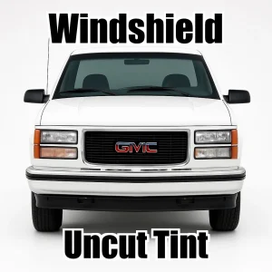 Uncut Windshield Window Tint Kit for GMC Sierra 2500 Standard Cab 1988-1999