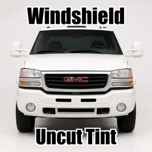 Uncut Windshield Window Tint Kit for GMC Sierra 3500 Crew Cab 2001-2006.5