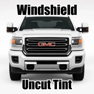 Uncut Windshield Window Tint Kit for GMC Sierra 3500 Crew Cab 2015-2019