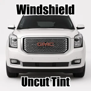 Uncut Windshield Window Tint Kit for GMC Yukon Denali XL 2015-2020
