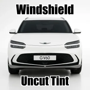 Uncut Windshield Window Tint Kit for Genesis GV60 2023-2026