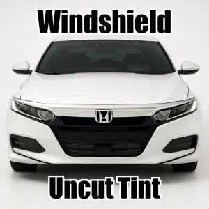 Uncut Windshield Window Tint Kit for Honda Accord 4 Door 2018-2022