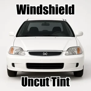 Uncut Windshield Window Tint Kit for Honda Civic 4 Door 1999-2000
