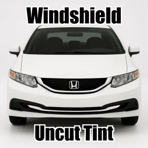 Uncut Windshield Window Tint Kit for Honda Civic 4 Door 2012-2015