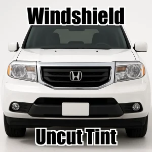 Uncut Windshield Window Tint Kit for Honda Pilot 2009-2015