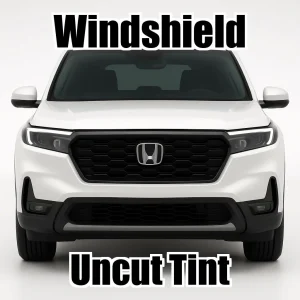 Uncut Windshield Window Tint Kit for Honda Pilot 2023-2026