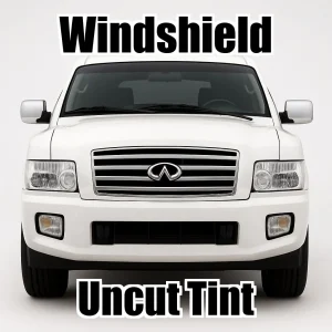 Xfinity Uncut Windshield Only Tint Kit for Infiniti QX56 2004-2010