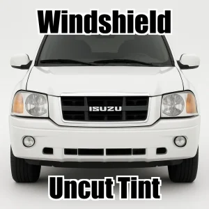 Xfinity Uncut Windshield Only Tint Kit for Isuzu Ascender Ext 2003-2008