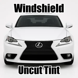 Uncut Windshield Window Tint Kit for Lexus IS 250 2014-2017