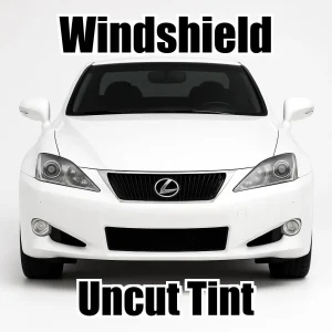 Uncut Windshield Window Tint Kit for Lexus IS Convertible 250C 2010-2015