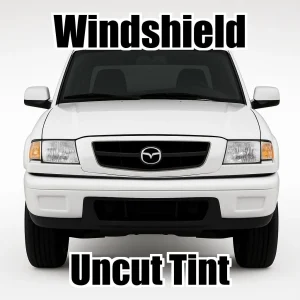 Xfinity Uncut Windshield Only Tint Kit for Mazda B2500-B4000 2004-2011